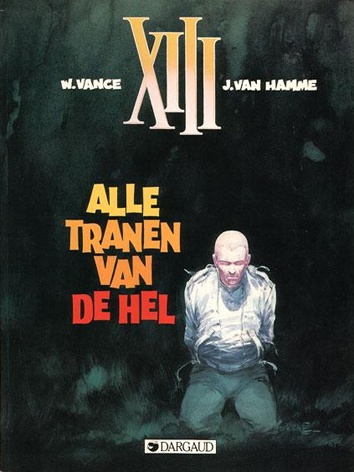 Alle tranen van de hel | XIII | Striparchief