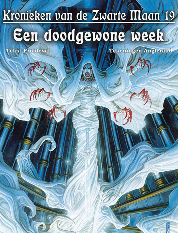 Een doodgewone week | Kronieken van de Zwarte Maan | Striparchief