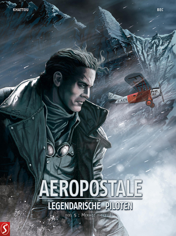 Mermoz - deel II | Aeropostale - legendarische piloten | Striparchief