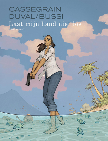 Laat mijn hand niet los | Laat mijn hand niet los | Striparchief