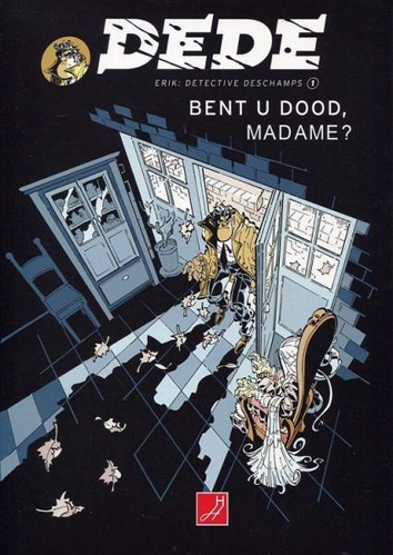 Bent u dood, madame? | Dede - Detective Deschamps | Striparchief