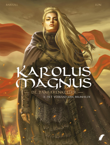 Brunhildes verraad | Karolus Magnus - de barbarenkeizer | Striparchief