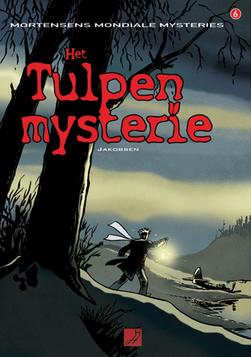 Het tulpenmysterie | Mortensens mondiale mysteries | Striparchief