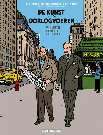 Een avontuur van Blake en Mortimer in New York: de kunst van het oorlogvoeren | Een avontuur van Blake en Mortimer in New York: de kunst van het oorlogvoeren | Striparchief