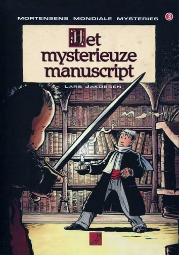 Het mysterieuze manuscript | Mortensens mondiale mysteries | Striparchief