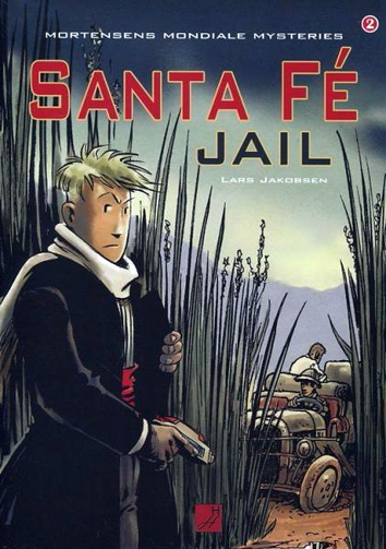 Santa Fé Jail | Mortensens mondiale mysteries | Striparchief