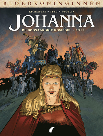 Deel 2 | Johanna, de boosaardige koningin | Striparchief