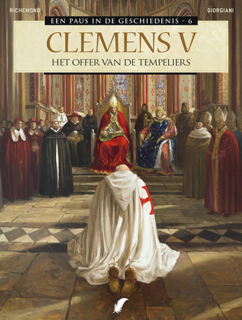 Clemens V, het offer van de Tempeliers | Een paus in de geschiedenis | Striparchief