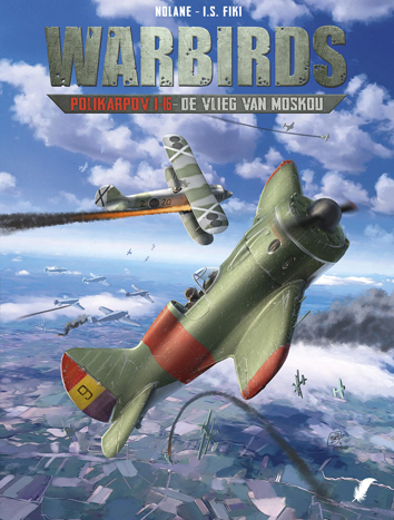 Polikarpov I-16 - De vlieg van Moskou | Warbirds | Striparchief