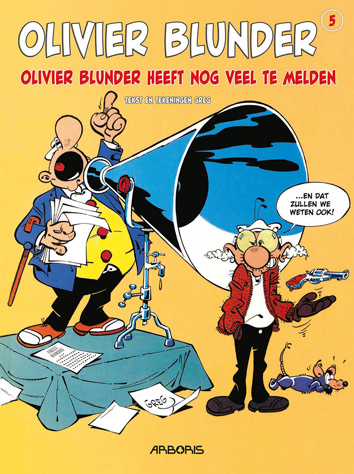 Olivier Blunder heeft nog veel te melden | Olivier Blunder | Striparchief