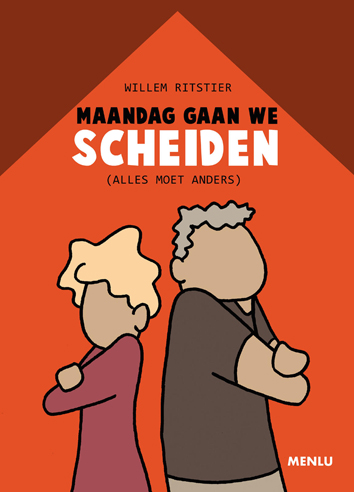 Maandag gaan we scheiden (alles moet anders) | Maandag gaan we scheiden (alles moet anders) | Striparchief
