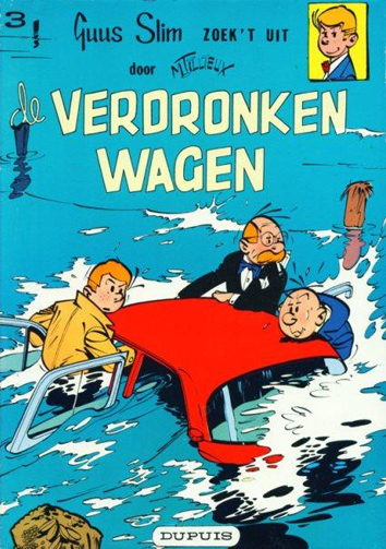 De verdronken wagen | Guus Slim zoekt 't uit | Striparchief