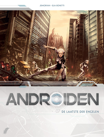 De laatste der engelen | Androïden | Striparchief