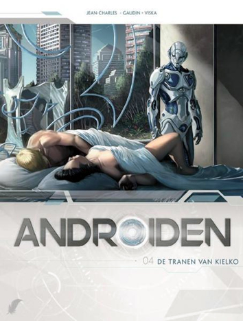 De tranen van Kielko | Androïden | Striparchief