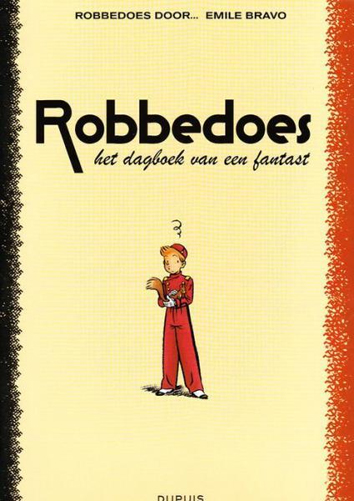 Het dagboek van een fantast | Robbedoes door... | Striparchief